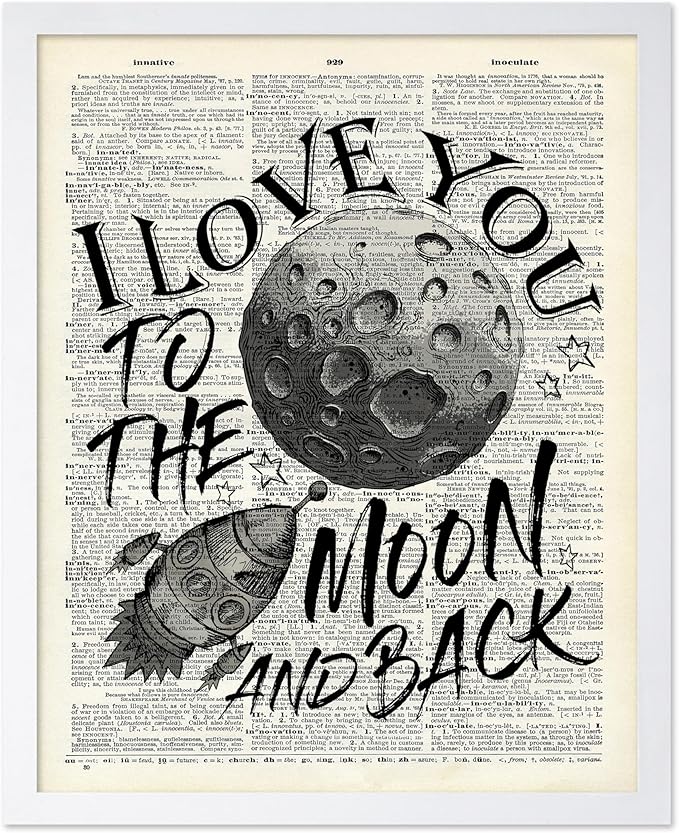 Poster Master Dictionary Art Poster - I Love You To The Moon and Back Print - Motivational Art - Gift for Him, Her & Lovers - Romantic Decor for Dorm, Bedroom or Living Room, 8x10 White Framed