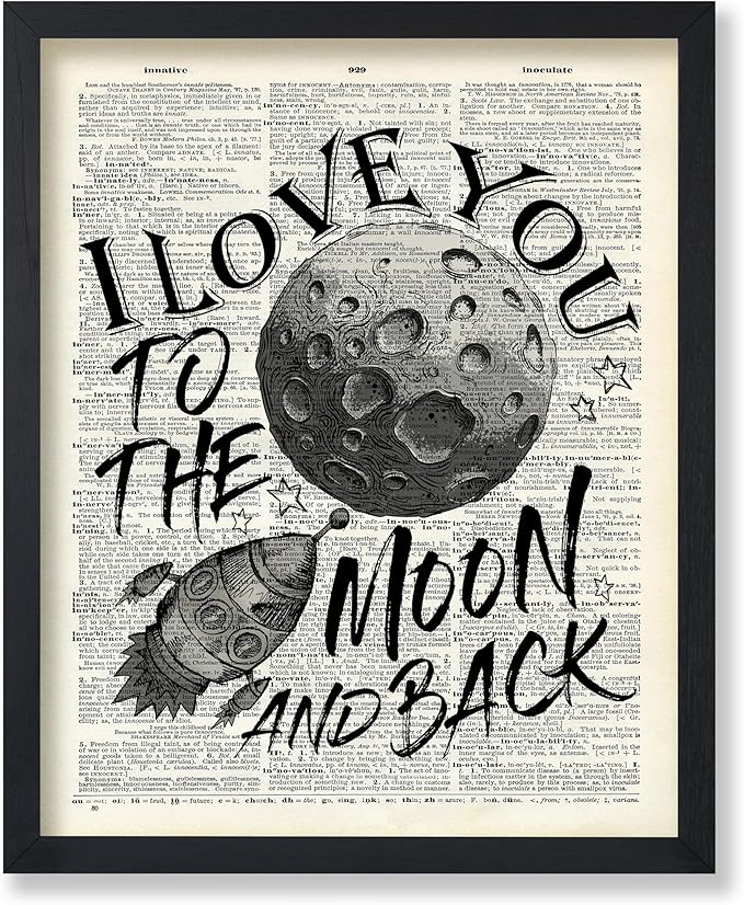 Poster Master Dictionary Art Poster - I Love You To The Moon and Back Print - Motivational Art - Gift for Him, Her & Lovers - Romantic Decor for Dorm, Bedroom or Living Room - 11x14 UNFRAMED Wall Art